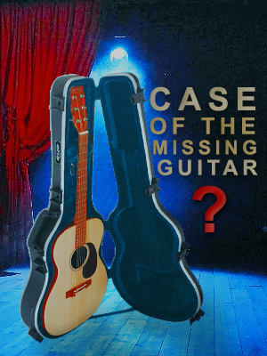 Case of the Missing Guitar