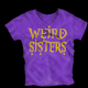 Weird Sisters T-Shirt 